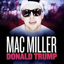Mac miller donald trump clean
